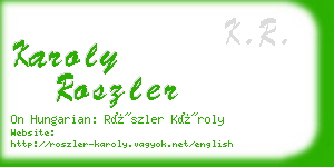 karoly roszler business card